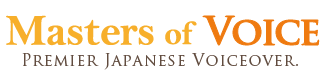 masters of voice,premier japanese voiceover